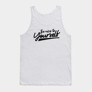 'Be Nice To Yourself' PTSD Mental Health Shirt Tank Top